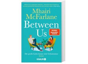 9783426529355 - Between Us - Die große Liebe kennt viele Geheimnisse - Mhairi McFarlane Taschenbuch