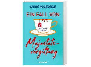 9783426529799 - Ein Fall von Majestätsvergiftung - Chris McGeorge Taschenbuch