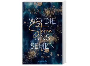 9783426529898 - Wo die Sterne uns sehen   Die Skyline-Reihe Bd1 - Justine Pust Taschenbuch