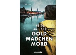 9783426530276 - Goldmädchenmord - Heidi Amsinck Taschenbuch