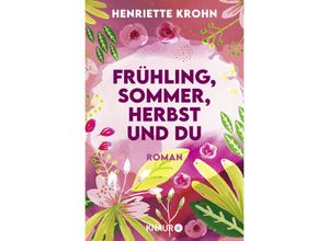 9783426530603 - Frühling Sommer Herbst und du - Henriette Krohn Taschenbuch