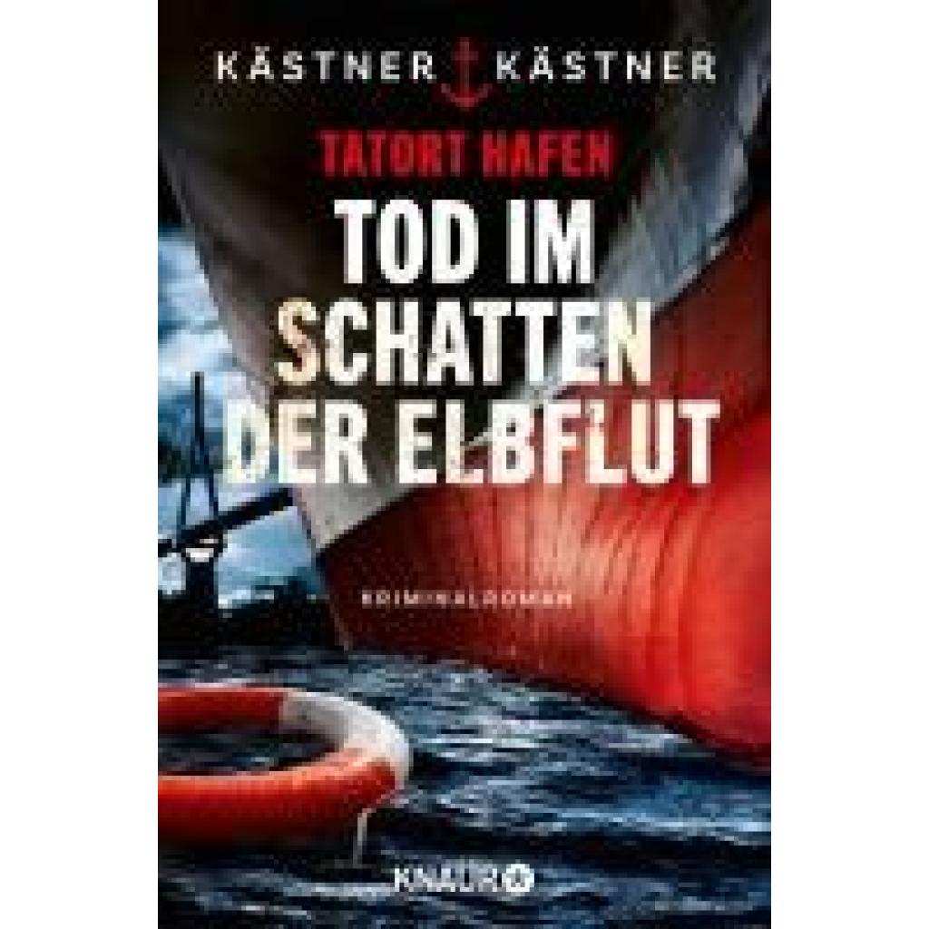 9783426530672 - Kästner & Kästner Tatort Hafen - Tod im Schatten der Elbflut