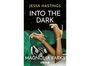 9783426530832 - Into the Dark   Magnolia Parks Universum Bd5 - Jessa Hastings Taschenbuch