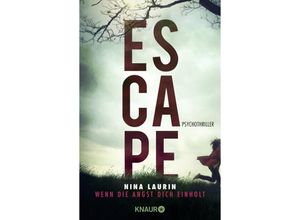 9783426654101 - ESCAPE - Wenn die Angst dich einholt - Nina Laurin Kartoniert (TB)