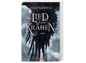 9783426654439 - Leigh Bardugo - GEBRAUCHT Das Lied der Krähen Roman (Glory or Grave Band 1) - Preis vom 12112023 060208 h