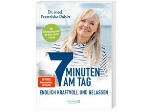 9783426658963 - 7 Minuten am Tag endlich kraftvoll und gelassen - Franziska Rubin Kartoniert (TB)