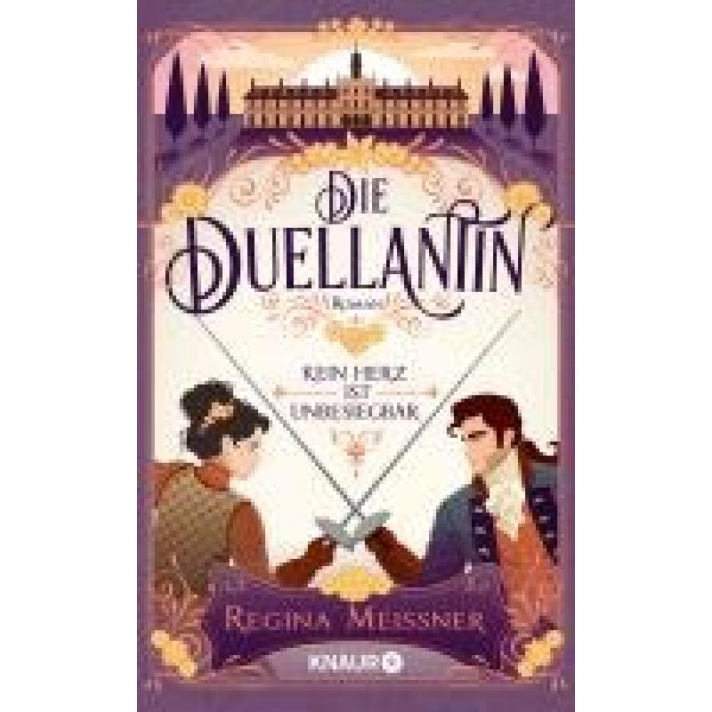 9783426659366 - Meissner Regina Die Duellantin Kein Herz ist unbesiegbar
