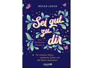 9783426676318 - Sei gut zu dir - Megan Logan Kartoniert (TB)