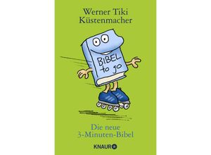 9783426787908 - Küstenmacher Werner Tiki - GEBRAUCHT Die neue 3-Minuten-Bibel - Preis vom 02062023 050629 h