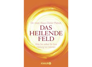 9783426876275 - Das Heilende Feld - Klaus-Dieter Platsch Taschenbuch