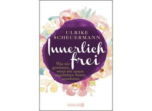 9783426877425 - Innerlich frei - Ulrike Scheuermann Taschenbuch