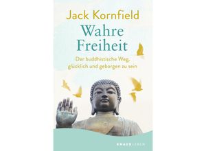 9783426877944 - Wahre Freiheit - Jack Kornfield Taschenbuch