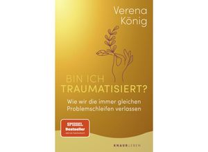 9783426879474 - Bin ich traumatisiert? - Verena König Taschenbuch