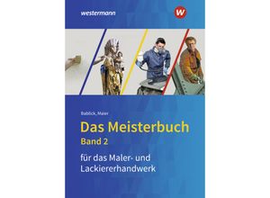 9783427021209 - Das Meisterbuch für Maler -innen und Lackierer -innen - Michael Bablick Gebunden