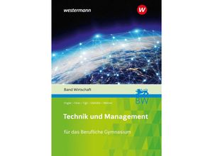 9783427024712 - Technik und Management Band Wirtschaft Schülerband - Hans-Peter Engler Wolfgang Ulshöfer Theo Feist Murat Tigli Kartoniert (TB)