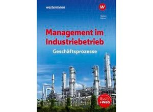 9783427051893 - Management im Industriebetrieb m 1 Buch m 1 Online-Zugang - Rolf-Günther Nolden Peter Körner