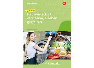 9783427054542 - Mach mit! Hauswirtschaft verstehen erleben gestalten - Anja Austregesilo Kartoniert (TB)