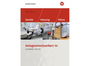 9783427074625 - Anlagenmechaniker -in Sanitär- Heizungs- und Klimatechnik - Herbert Zierhut Herbert Ackermann Gebunden