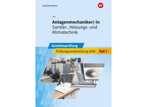 9783427075448 - Anlagenmechaniker -in Sanitär- Heizungs- und Klimatechnik - Thomas Holz Thomas Wolf Kartoniert (TB)