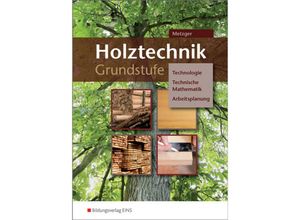 9783427081111 - Holztechnik Grundstufe - Konrad Metzger Kartoniert (TB)