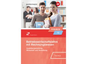 9783427093664 - Betriebswirtschaftslehre mit Rechnungswesen - Ausgabe für Fach- und Berufsoberschulen in Bayern m 1 Buch m 1 Online- - Rudolf Falb Gunnar Mauß Kartoniert (TB)