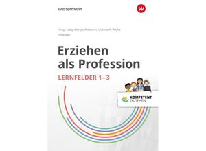 9783427127338 - Kompetent erziehen m 1 Buch m 1 Online-Zugang - Josephine Bergelt Rainer Bergmann Nicole Börner Rita Braches-Chyrek Dominik Braun Ernst Christian Friedrich Gebunden