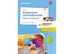 9783427128052 - Kompetent erziehen Kinderschutz und Kinderrechte - Heike Schnurr Kartoniert (TB)