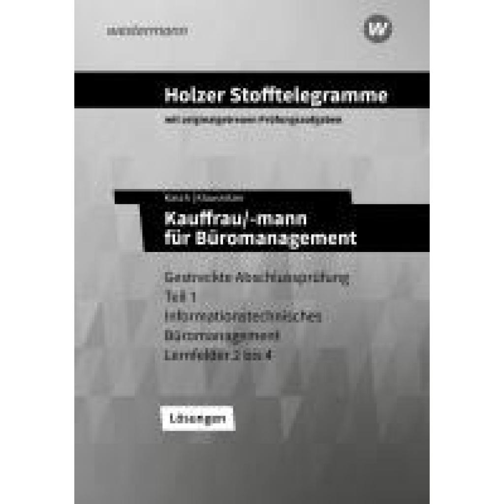 9783427150466 - Klausnitzer Lars Holzer Stofftelegramme - Kauffrau -mann für Büromanagement Lösungen Baden-Württemberg