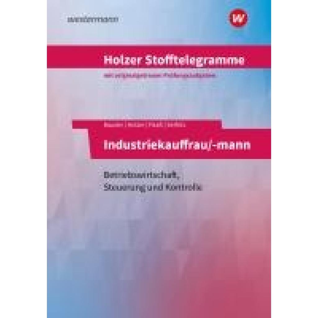 9783427150893 - Seifritz Christian Holzer Stofftelegramme - Industriekauffrau -mann Aufgabenband Baden-Württemberg