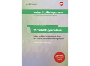 9783427151265 - Holzer Stofftelegramme Baden-Württemberg - Wirtschaftsgymnasium - Christian Seifritz Thomas Paaß Markus Bauder Volker Holzer Kartoniert (TB)