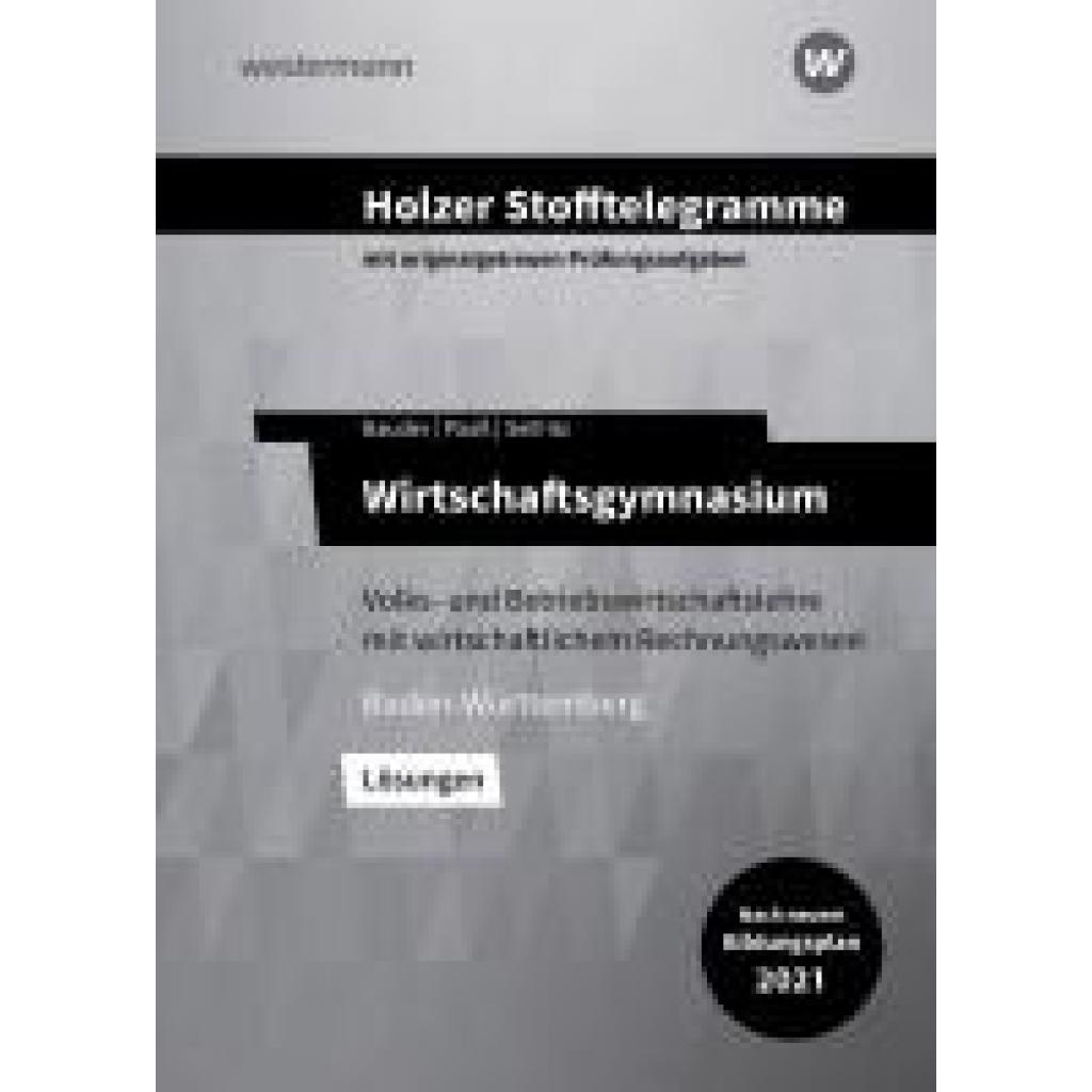 9783427151678 - Seifritz Christian Holzer Stofftelegramme Baden-Württemberg - Wirtschaftsgymnasium Lösungen