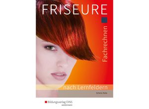 9783427212751 - Fachrechnen Friseure nach Lernfeldern - Petronilla Raila Ingrid Scherer Kartoniert (TB)