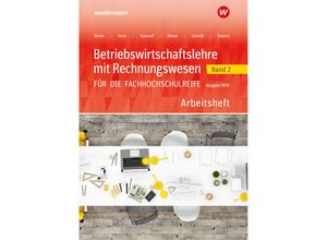 9783427302827 - Betriebswirtschaftslehre mit Rechnungswesen für die Fachhochschulreife - Ausgabe Nordrhein-Westfalen - Jörn Menne Nils Kauerauf Marion Drees Robert Blanke Ingo Schaub Sarah-Katharina Siebertz Christian Schmidt Kartoniert (TB)