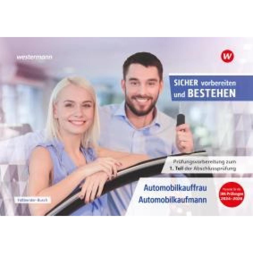 9783427437239 - Faßbender-Busch Iris Prüfungsvorbereitung Sicher vorbereiten und bestehen Automobilkauffrau -kaufmann Teil 1