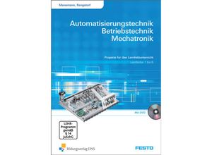 9783427445012 - Automatisierungstechnik Betriebstechnik Mechatronik Lernfelder 1 bis 6 - Stefan Manemann Jochen Rengstorf Kartoniert (TB)