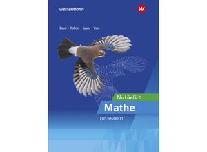 9783427485377 - Natürlich Mathe - Mathematik für die Fachoberschulen in Hessen - Marc Roßner Michael Sauer Margrit Bayer Torge Voss Kartoniert (TB)