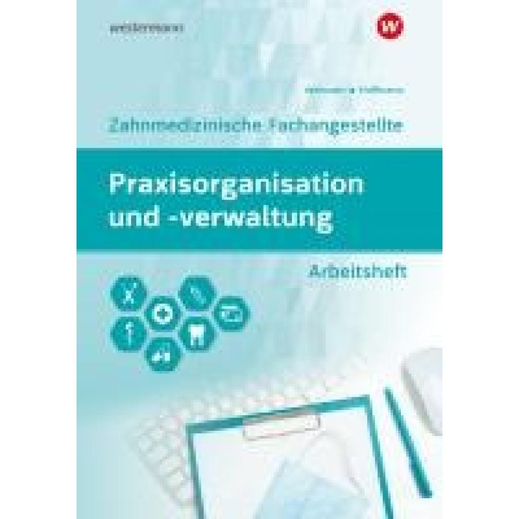 9783427497837 - Verhuven Johannes Praxisorganisation und -verwaltung für Zahnmedizinische Fachangestellte