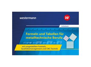 9783427550723 - Formeln und Tabellen für metalltechnische Berufe mit umgestellten Formeln Qualitätsmanagement und CNC-Technik - Peter Schierbock Kartoniert (TB)