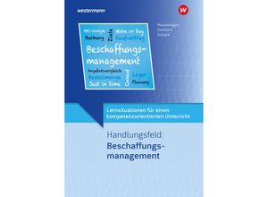 9783427582465 - Lernsituationen für einen kompetenzorientierten Unterricht Handlungsfeld Beschaffungsmanagement Lernsituationen - Markus Schajek Dirk Overbeck Sebastian Mauelshagen Kartoniert (TB)