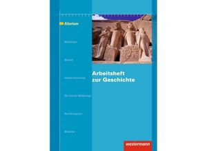 9783427600923 - Arbeitsheft zur Geschichte - Altertum - Karsten Paul Michaela Weimer Geheftet