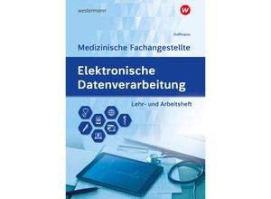 9783427920342 - Elektronische Datenverarbeitung - Medizinische Fachangestellte - Uwe Hoffmann Geheftet