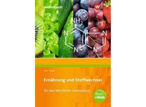 9783427924272 - Ernährung und Stoffwechsel für das Berufliche Gymnasium m 1 Buch m 1 Online-Zugang - Elvira Martin Stefan Dörr Kartoniert (TB)