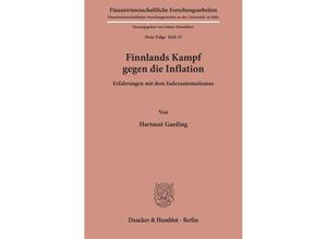 9783428004652 - Finnlands Kampf gegen die Inflation - Hartmut Garding Kartoniert (TB) 9783428004652 - Finnlands Kampf gegen die Inflation - Hartmut Garding Kartoniert (TB)