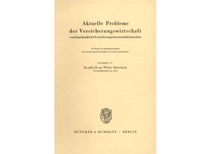 9783428011957 - Aktuelle Probleme der Versicherungswirtschaft Kartoniert (TB)