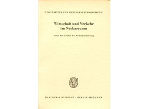 9783428017089 - Wirtschaft und Verkehr im Neckarraum Kartoniert (TB)