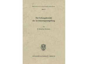 9783428018208 - Der Geltungsbereich der Investmentgesetzgebung - Bernard gr Broermann Kartoniert (TB)