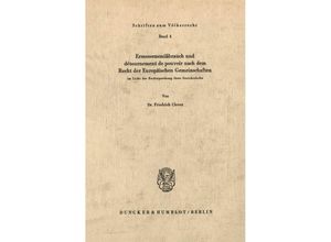 9783428018338 - Ermessensmißbrauch und détournement de pouvoir nach dem Recht der Europäischen Gemeinschaften im Licht der Rechtsprechung ihres Gerichtshofes - Friedrich Clever Kartoniert (TB)