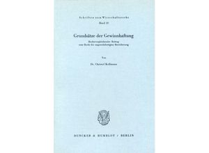 9783428019908 - Grundsätze der Gewinnhaftung - Christof Kellmann Kartoniert (TB)