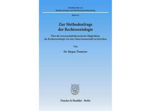 9783428022168 - Zur Methodenfrage der Rechtssoziologie - Jürgen Tiemeyer Kartoniert (TB)