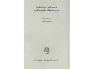 9783428026296 - Studien zur Geldtheorie und monetäre Ökonometrie Kartoniert (TB)